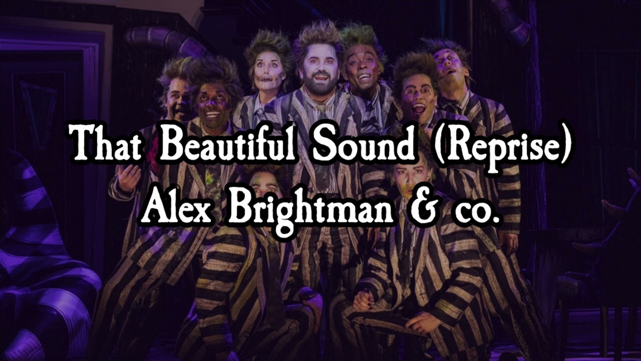 15. That Beautiful Sound (Reprise) - Beetlejuice The Musical (12/14)