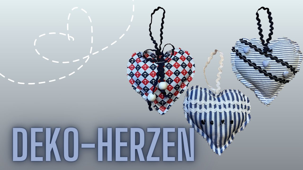 Deko - Herzen aus Stoff nähen