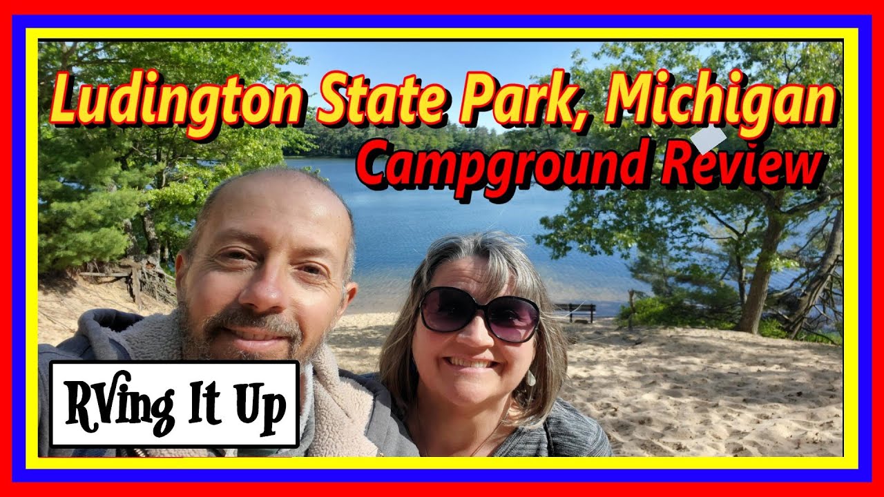 Ludington State Park campground review - A Beautiful State Park in Michigan