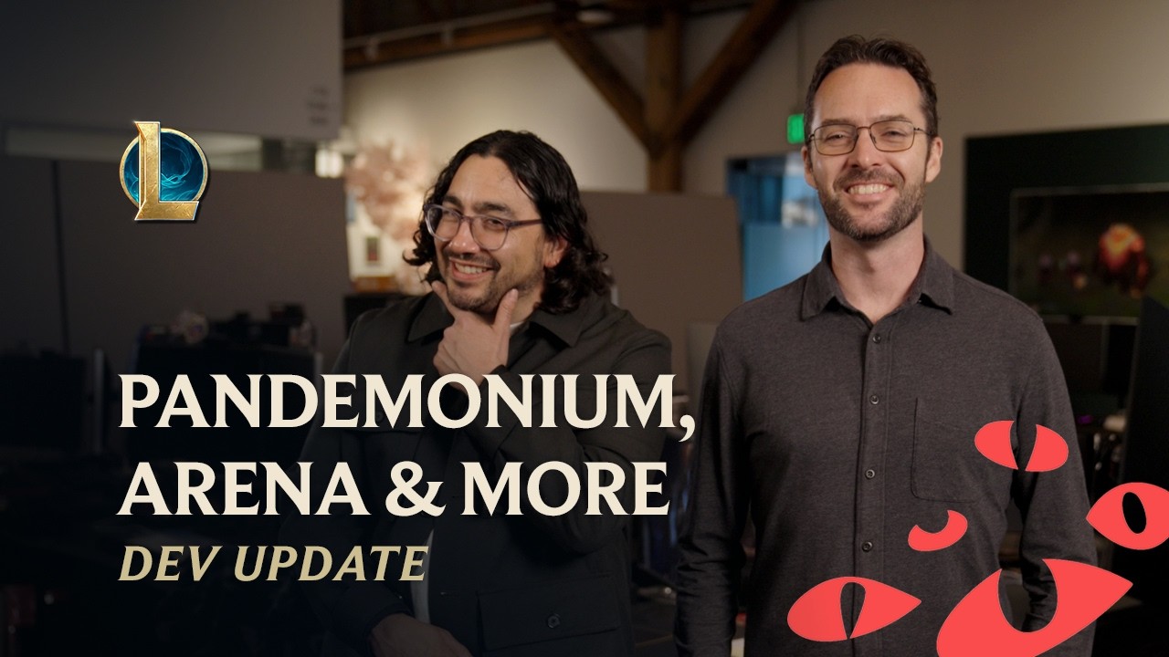 Pandemonium, Arena & More | Dev Update - League of Legends