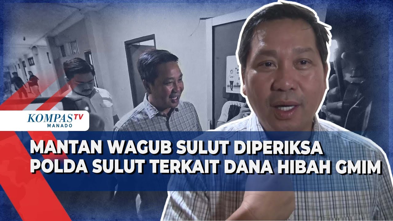 Mantan Wakil Gubernur Sulut Diperiksa Polda Sulut Terkait Dana Hibah GMIM