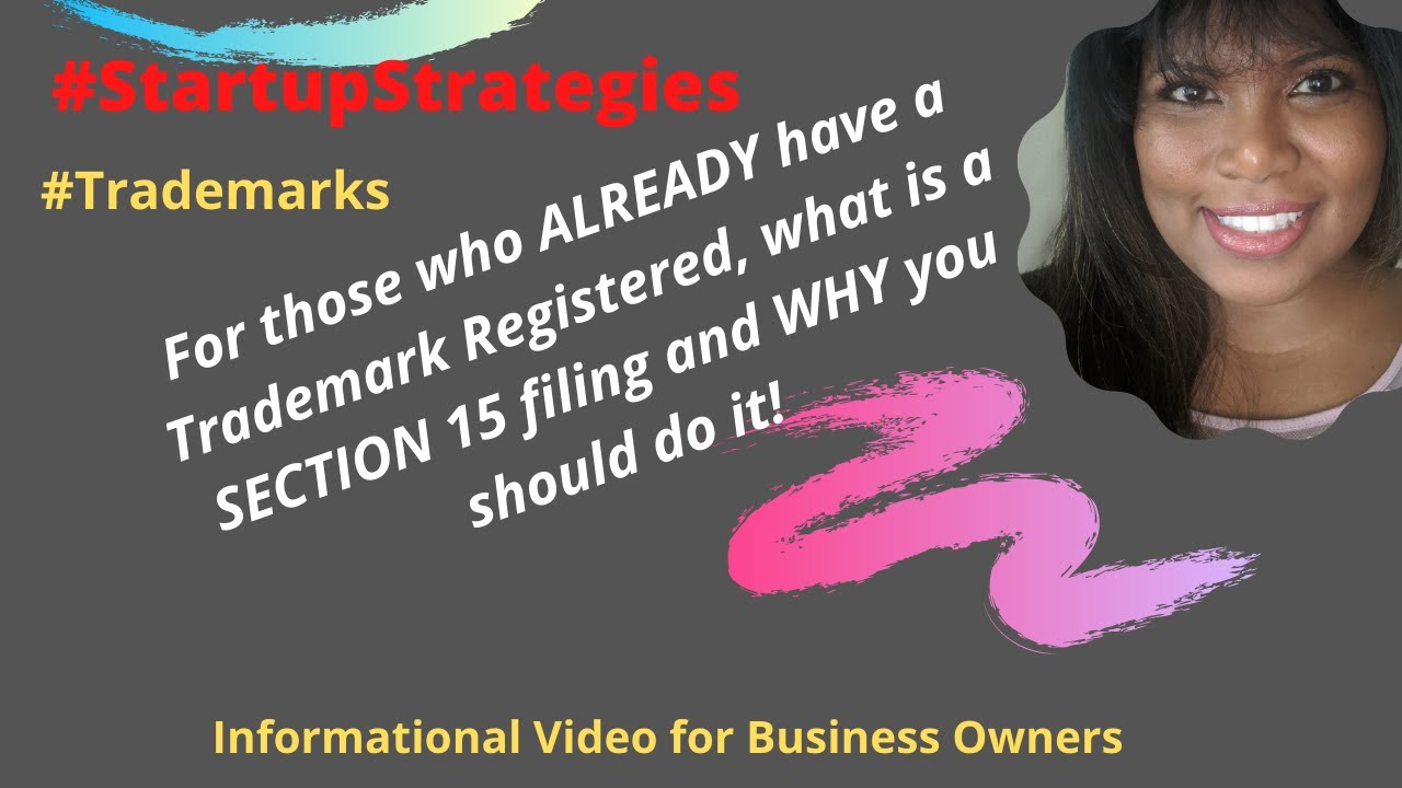 What is a SECTION 15 Filing for a Trademark??? #Trademarks #Startups #Entrepreneurs