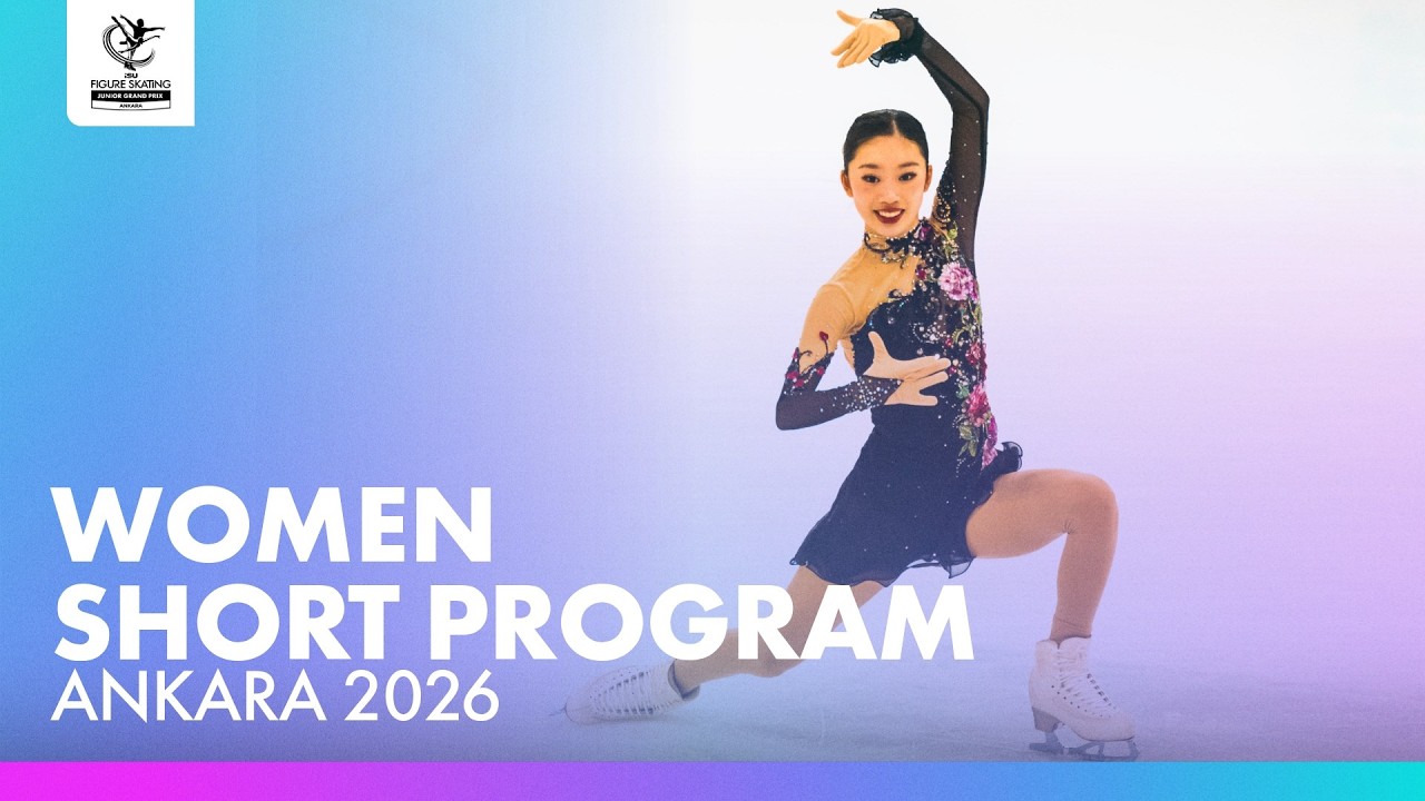 Junior Women Short Program | Ankara 2026