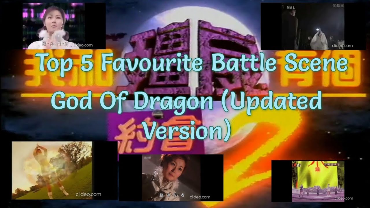 Top 5 Favourite Battle Scene God Of Dragon (Updated Version)