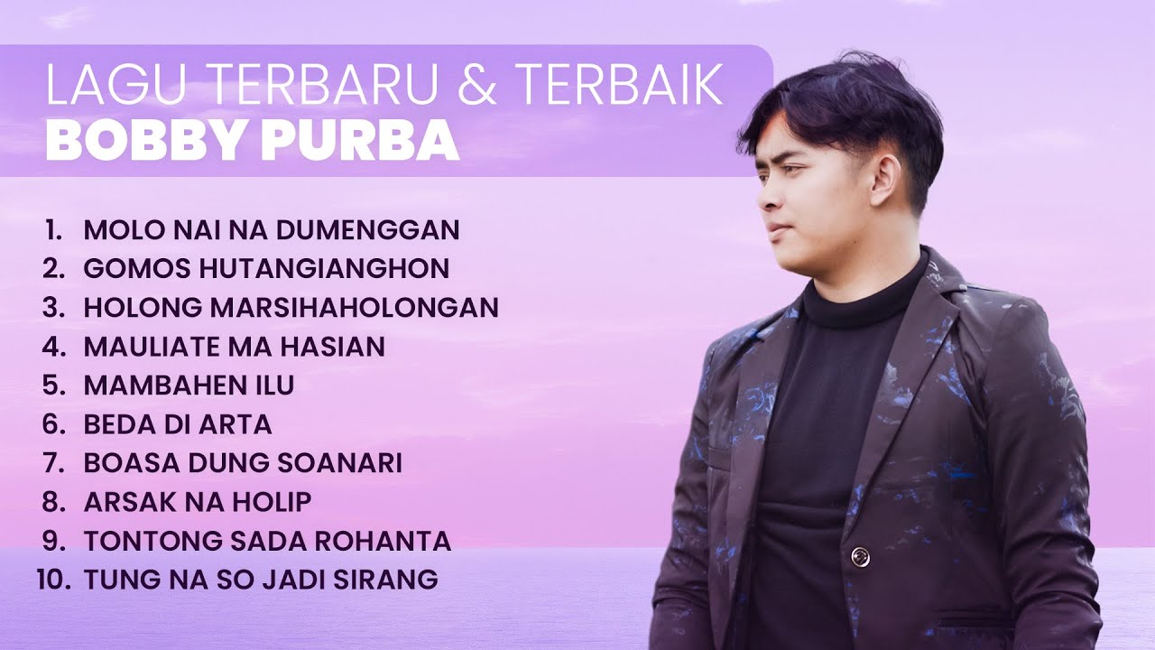 KUMPULAN LAGU & TERBAIK BOBBY PURBA 2025 | PLAYLIST TERBARU 2025 LAGU BATAK
