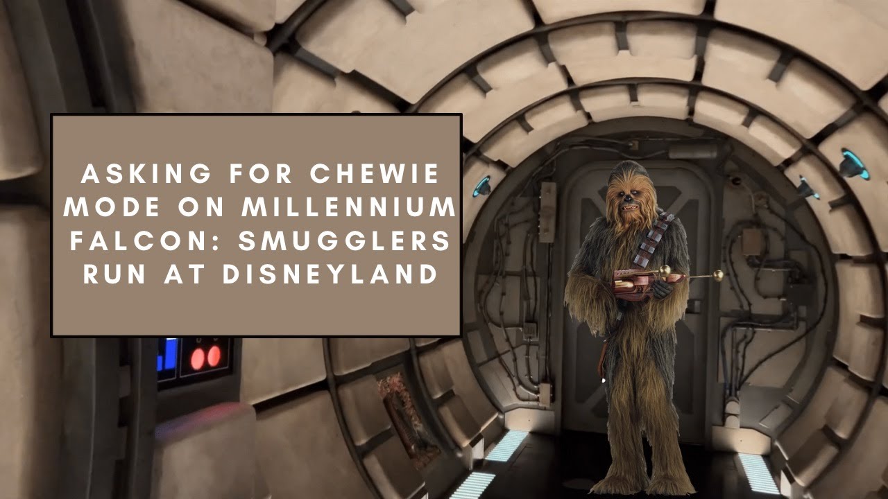 Asking for Chewie mode on Millennium Falcon: Smugglers Run at Disneyland