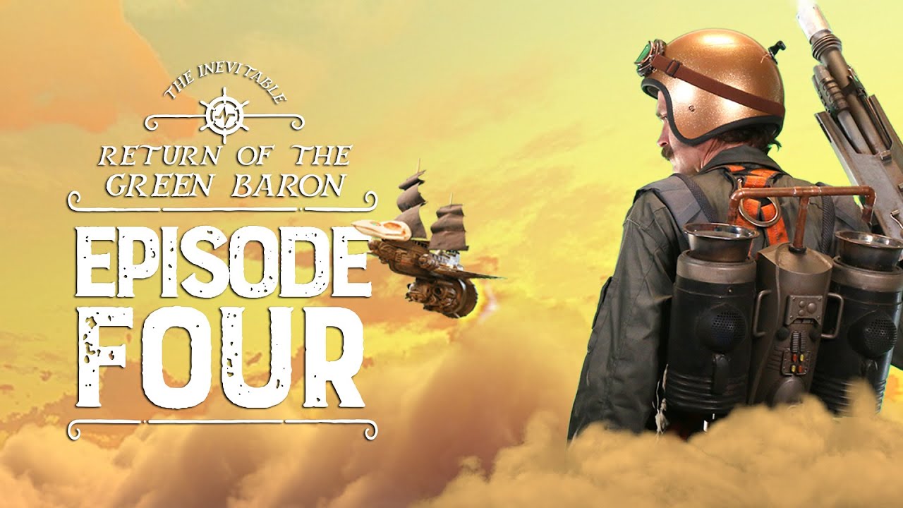 Episode 4  (redemption):  The inevitable return of the Green Baron
