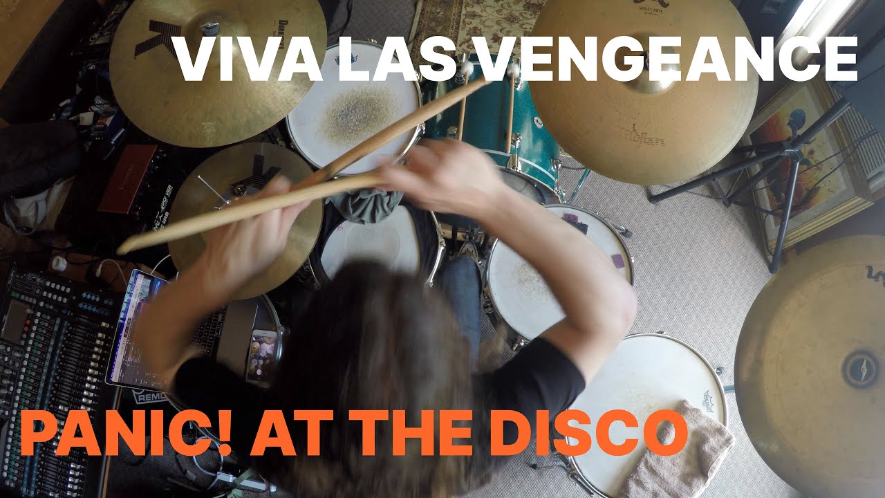 Viva Las Vengeance [PANIC! AT THE DISCO] - HD DRUM COVER