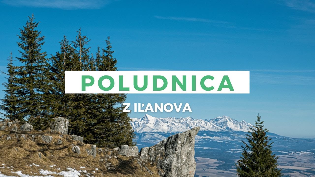 Nízke Tatry - Poludnica | Z Iľanova | 2160p60 | 4K