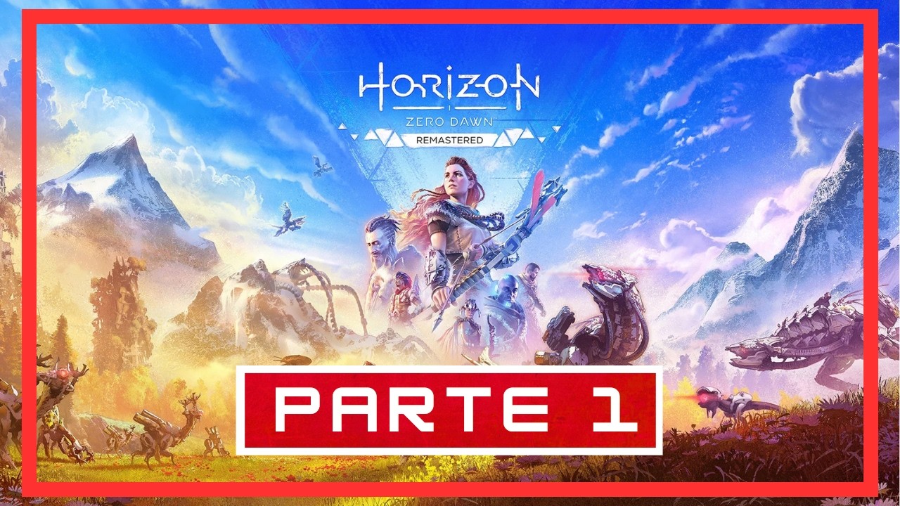 Horizon Zero Dawn Remastered | Gameplay Walkthrough Español | P.1 | Sin Comentarios