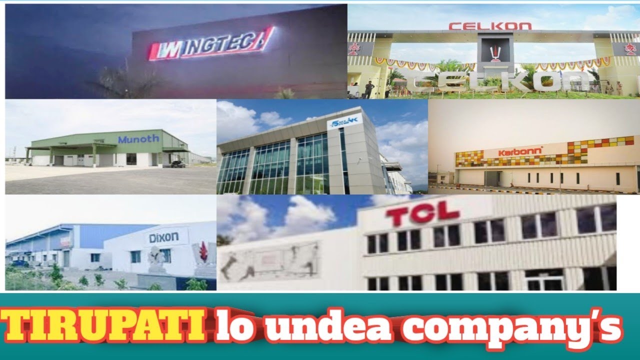 Tirupati lo undea company's||tirupati factories||tirupati industrial area