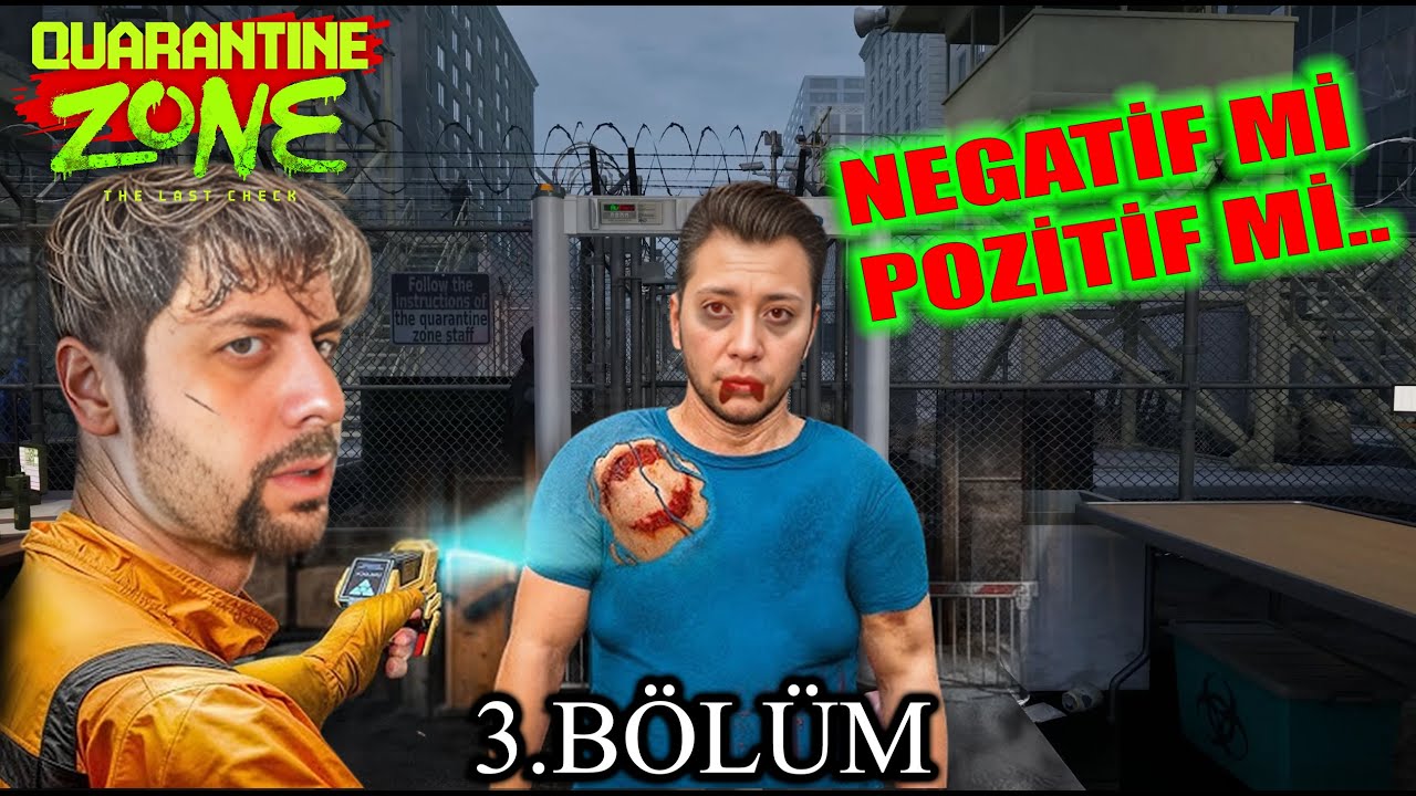 NEGATİF Mİ POZİTİF Mİ - QUARANTİNE ZONE - BÖLÜM 3 - TÜRKÇE (4K)