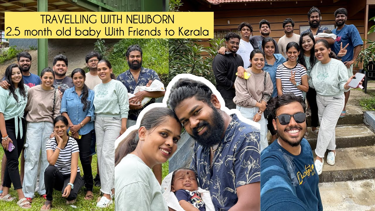 First Trip With My 2.5-Month-Old Baby 👶 | Friends Getaway to Kerala🌴 | New Mom Travel  Vlog#tripvlog