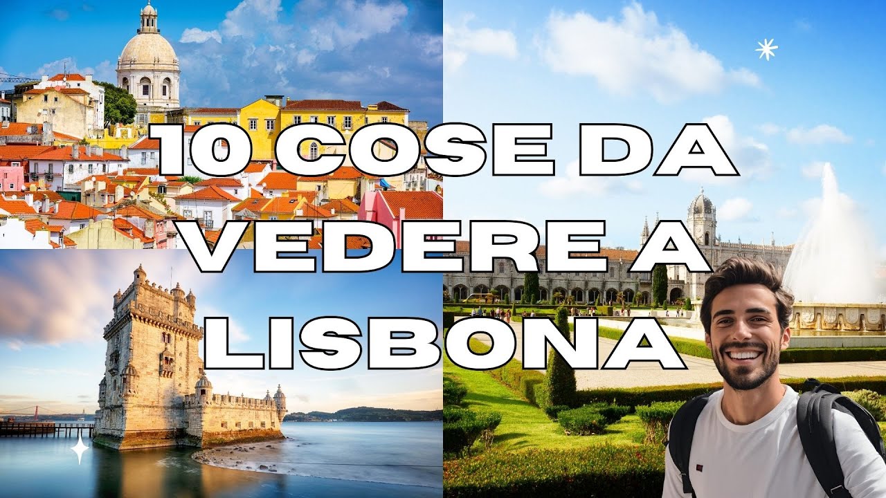10 Cose da vedere a LISBONA - GUIDA TURISTICA