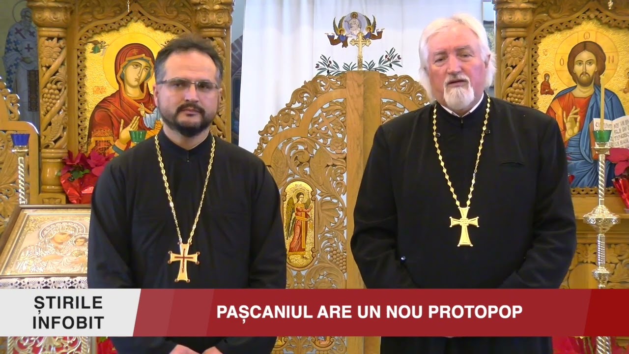 PAȘCANIUL ARE UN NOU PROTOPOP