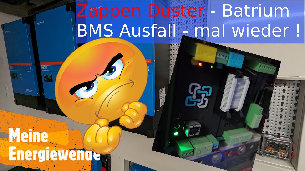 ❤️&zwj;🔥 Zappen Duster #BMS Fail: #Batrium Totalausfall ! Schon wieder ! 😡🤬