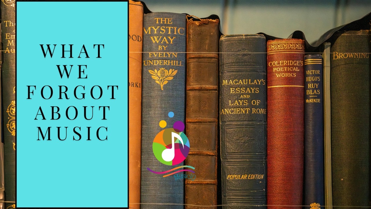 How To Restore What Classical Educators Cherished About Music That We Have Forgotten