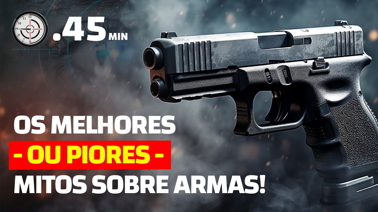 Os melhores - ou piores - MITOS sobre ARMAS!