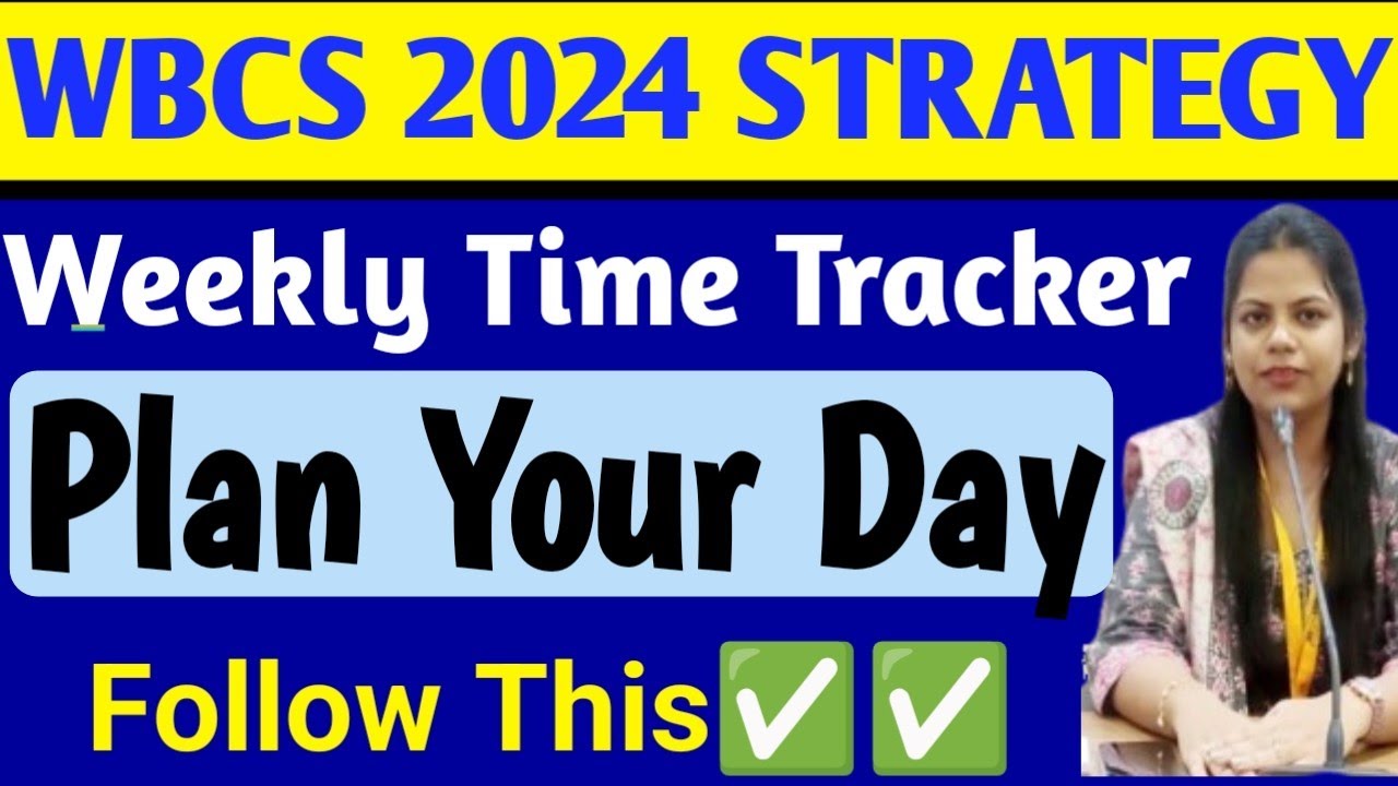 WBCS 2024 আসন্ন।Weekly Timetable ⏰🗓️How To Plan Your Day Effectively ✅✅