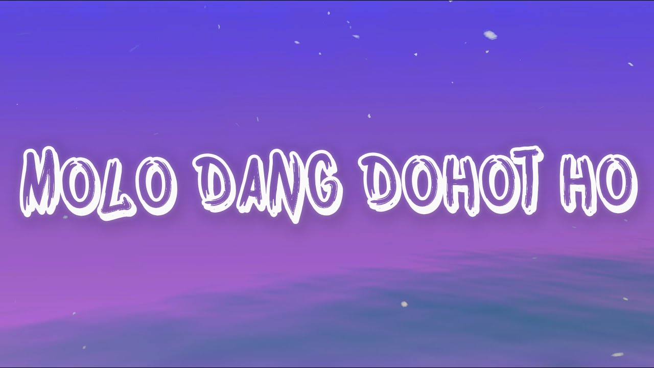Sinnson - Molo Dang Dohot Ho (Lyrics)