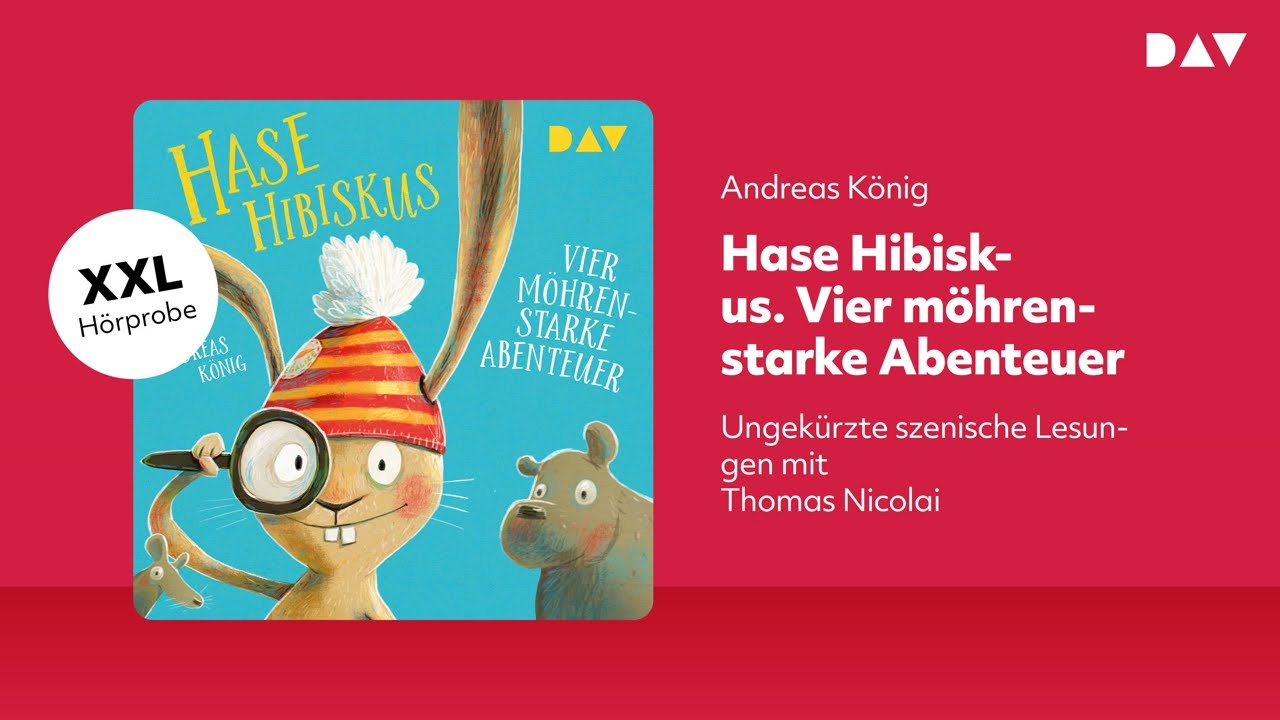 Extended Hörprobe: Hase Hibiskus. Vier möhrenstarke Abenteuer