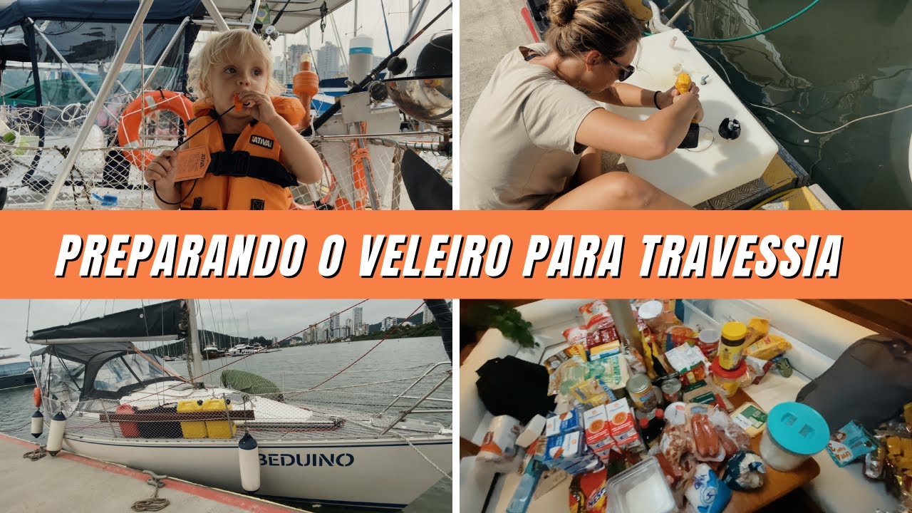 Como preparamos nosso VELEIRO para uma TRAVESSIA | #Ep16 | Siga o Vento - Expedição Ilha Grande
