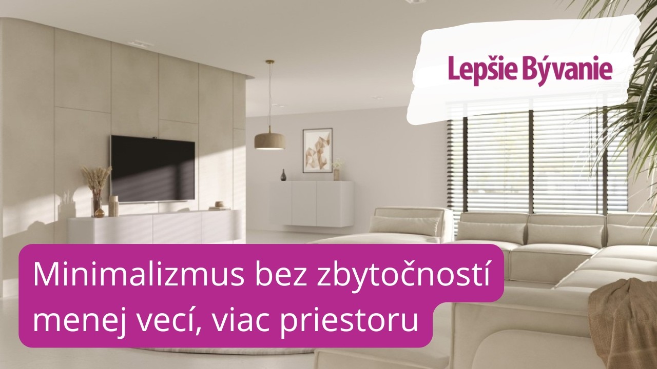 Minimalizmus v interiéri: Menej vecí, viac priestoru 🏡✨