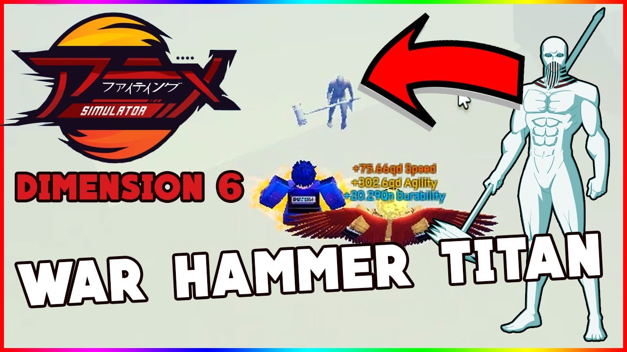 WAR HAMMER TITAN LOCATION | ANIME FIGHTING SIMULATOR | DIMENSION 6 UPDATE