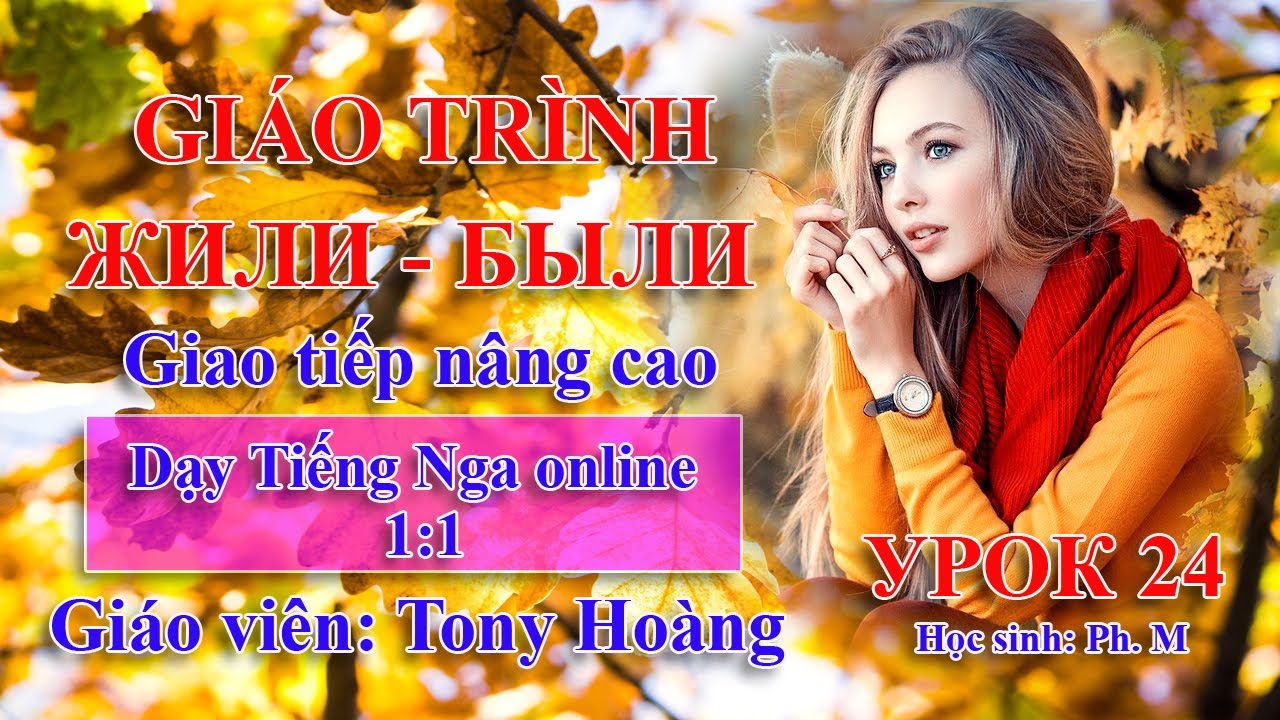 Bài 24: Động từ chuyển động | Thầy Hoàng dạy Online 1:1