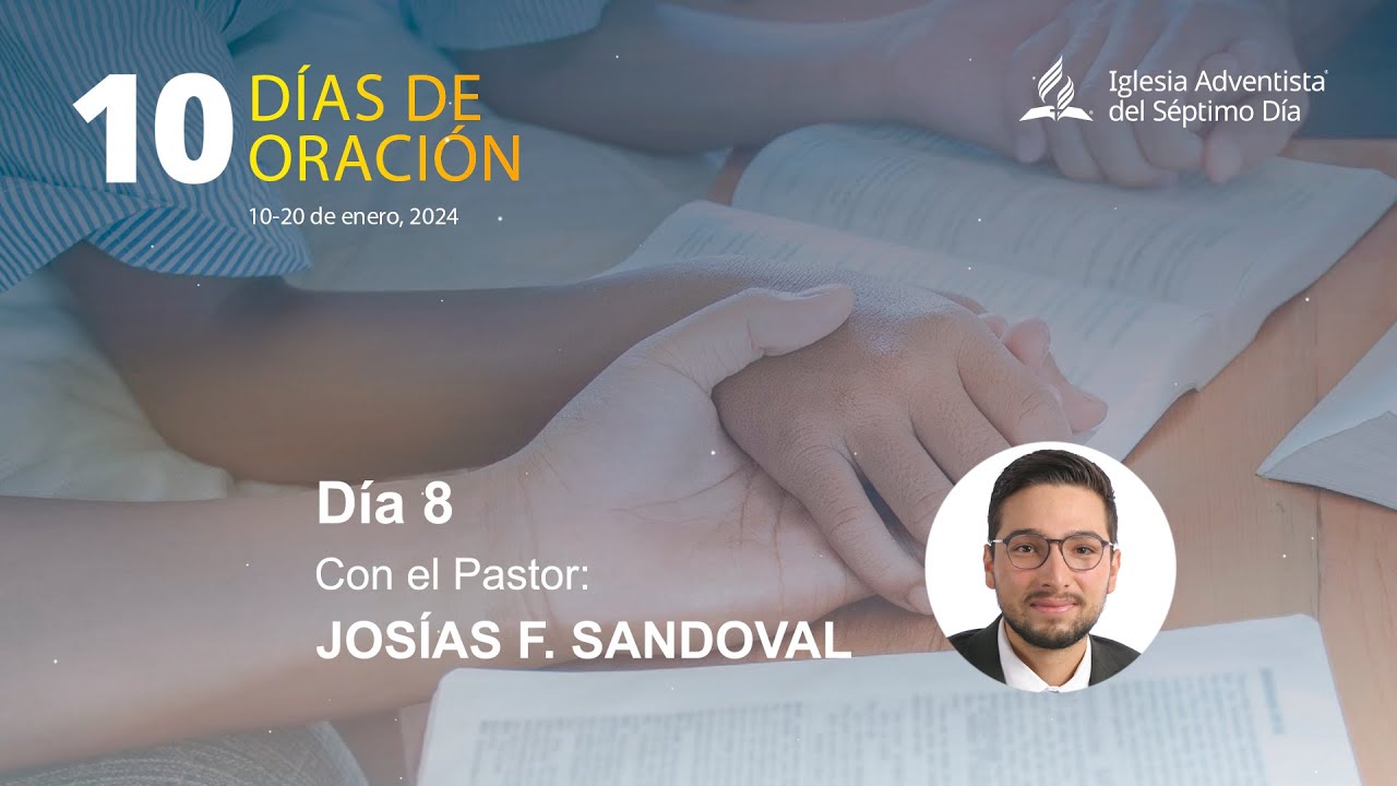 Zoom día 9. La bendición del sábado - 10 días de oración, enero 2024