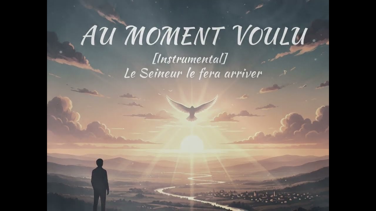 “Au Moment Voulu – Chant Gospel sur la Foi et la Patience en Dieu”