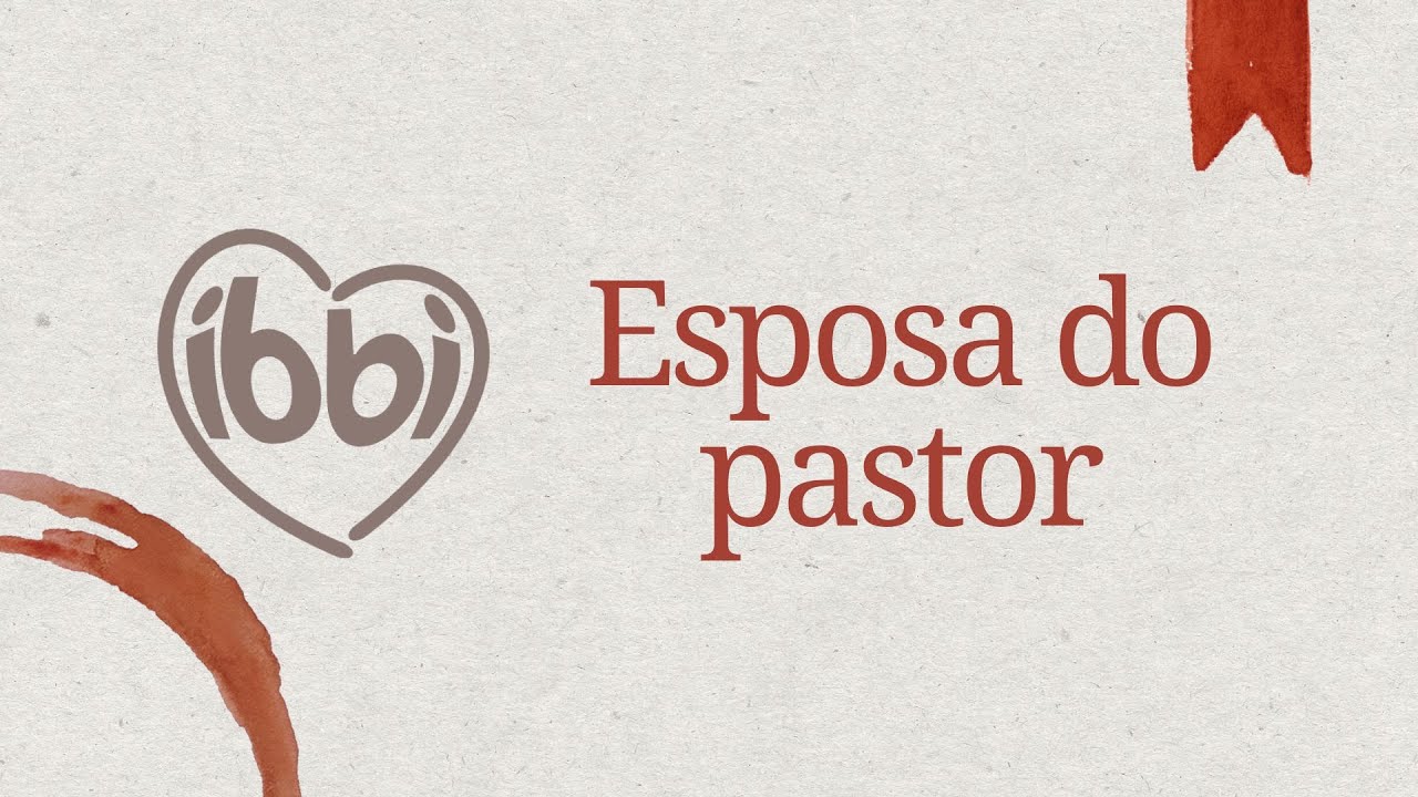 Homenagem ao dia da esposa do pastor - IBBI