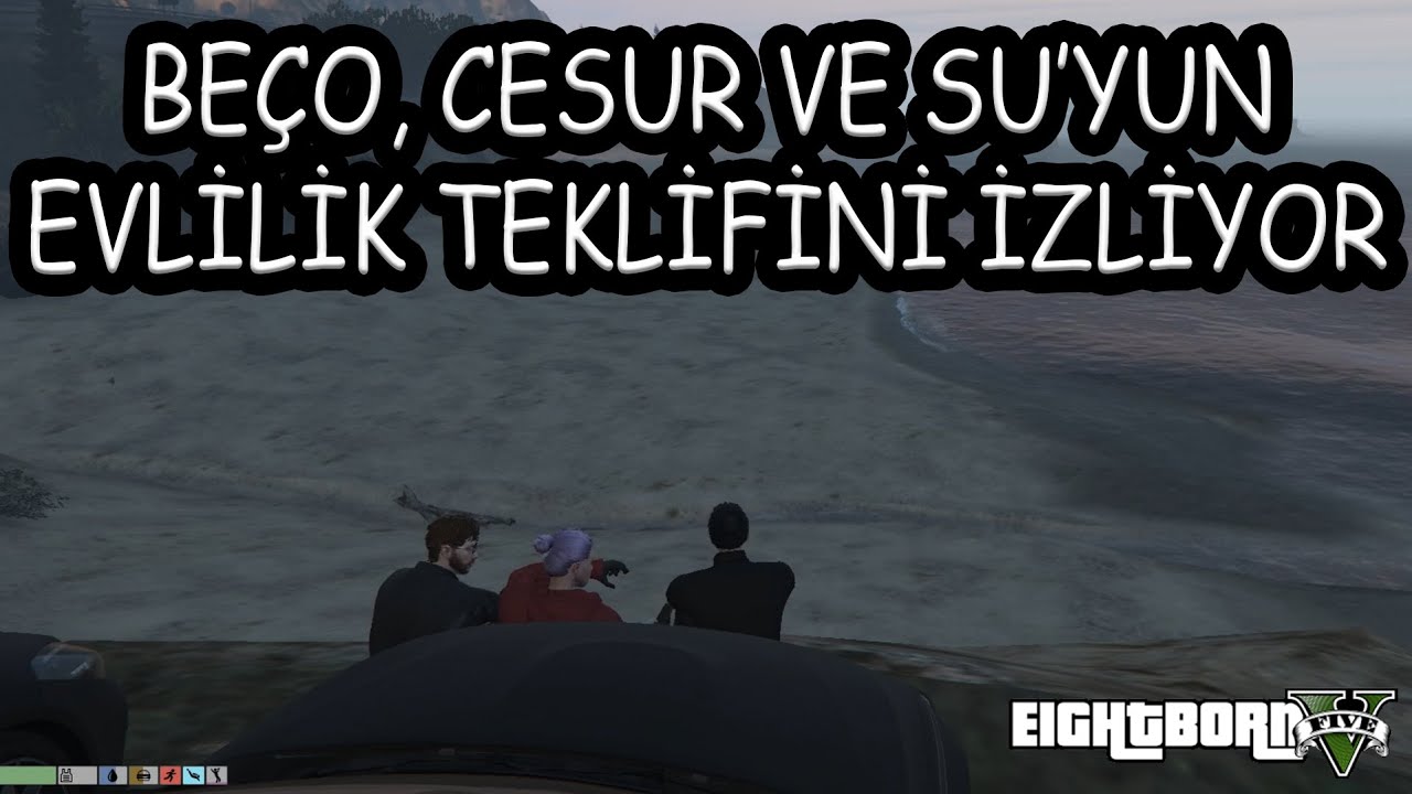 EightbornV - BEÇO, CESUR'UN SU'YA EVLİLİK TEKLİFİNİ İZLİYOR !! - EightbornV Akagreen
