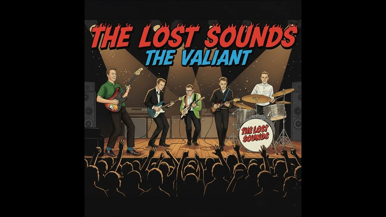 The Lost Sounds - The Valiant