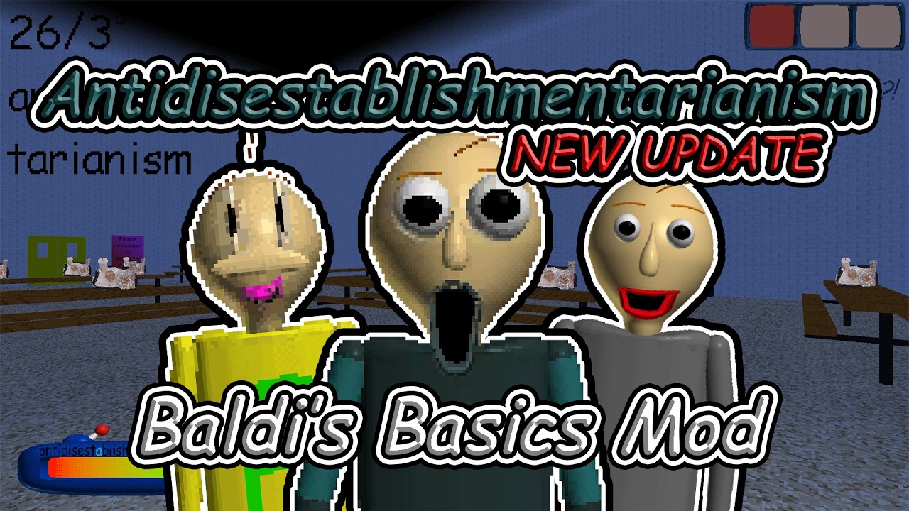 NEW UPDATE - Antidisestablishmentarianism - Baldi's Basics Mod