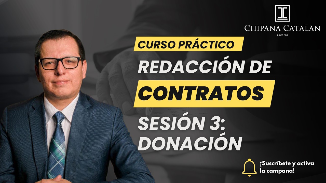 Curso Práctico de Redacción de Contratos//Sesión 3: Donación