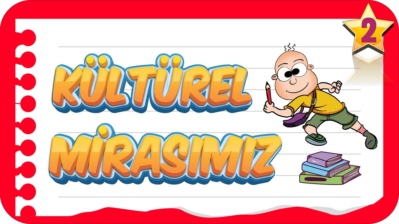 2. Sınıf Kültürel Mirasımız ve Ülkemize Göç Edenler | Birlikte Öğrenelim #Hayatbilgisi