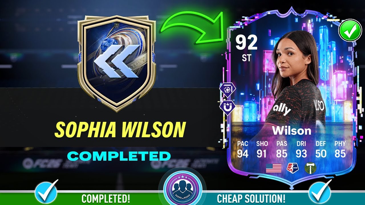 92 Flashback Sophia Wilson SBC Solution - Cheap Solution & Tips - FC 26