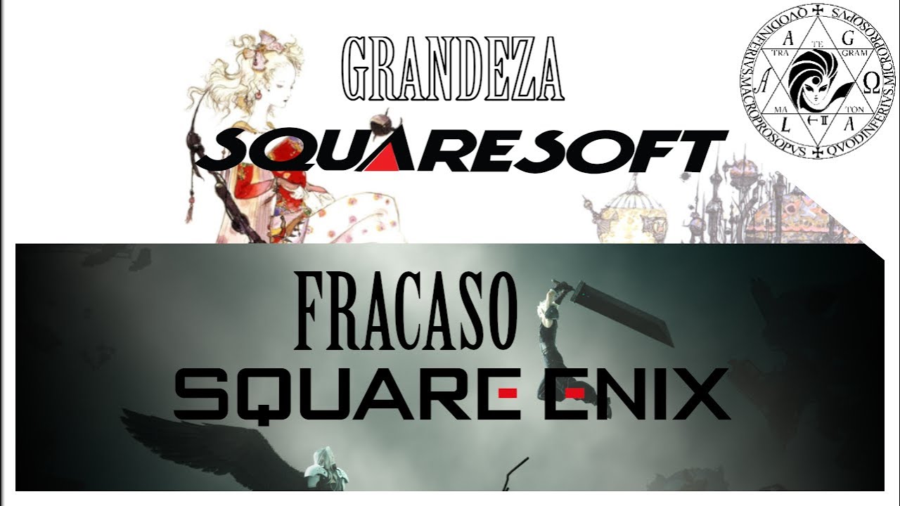 El POR QUÉ de LA GRANDEZA DE SQUARESOFT y EL FRACASO DE SQUARE ENIX | Reflexión