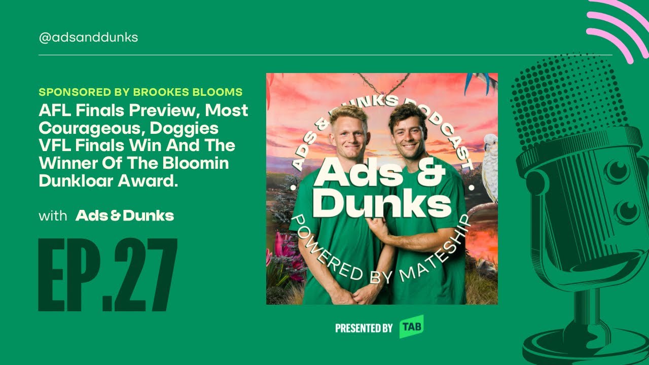 AFL Finals Preview, Most Courageous, Doggies Finals Win And The Winner Of The Bloomin Dunkloar Award