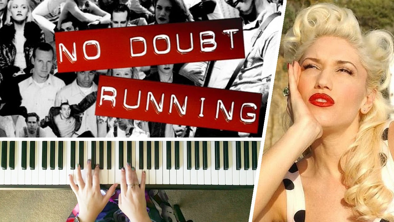 Running - No Doubt || PIANO COVER