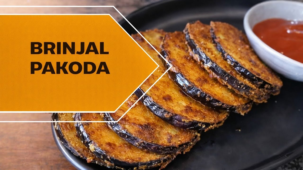 Brinjal Pakoda Recipe | बैंगन पकौड़ा | ಬದನೆಕಾಯಿ ಬಜ್ಜಿ | Evening Tea Time Snack | Eggplant Recipe 