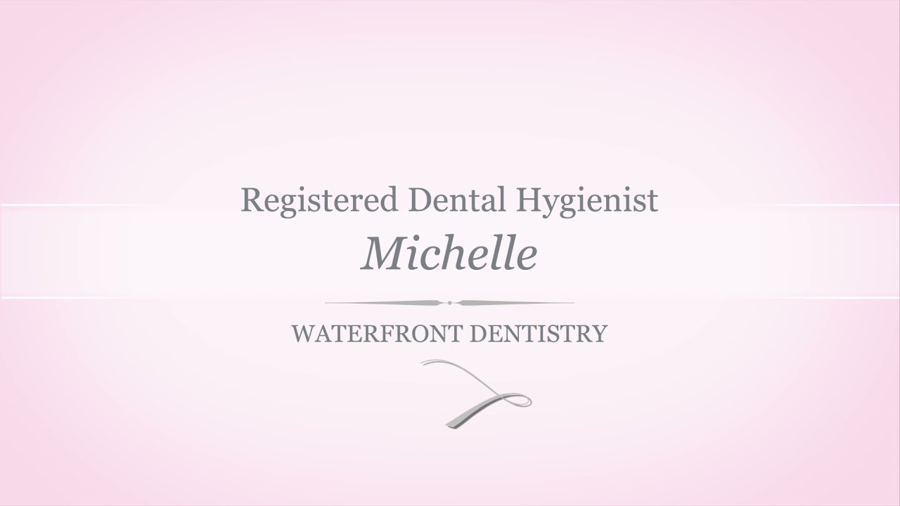 Dental Hygienist: Michelle Peterson