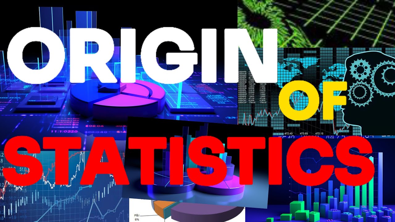 ORIGIN OF STATISTICS | HISTORY OF STATISTICS