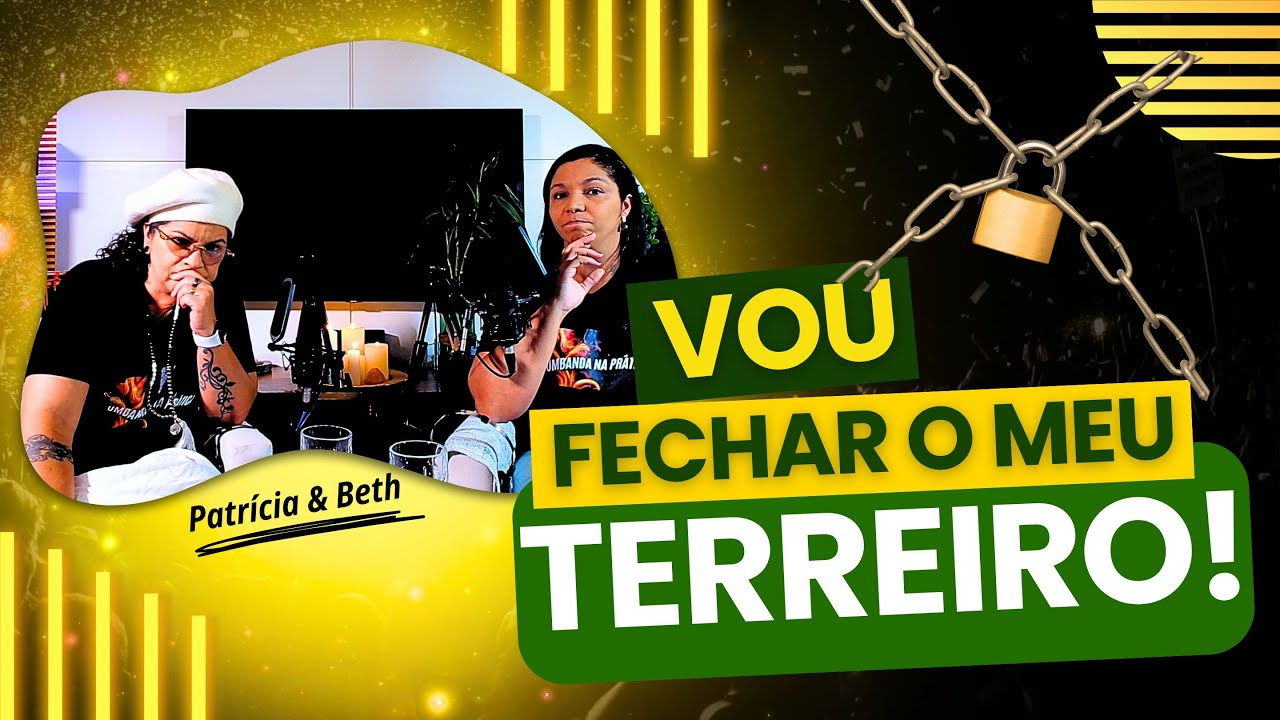 É MUITA INGRATIDÃO DENTRO DOS TERREIROS, E FECHAR É A OPÇÃO!