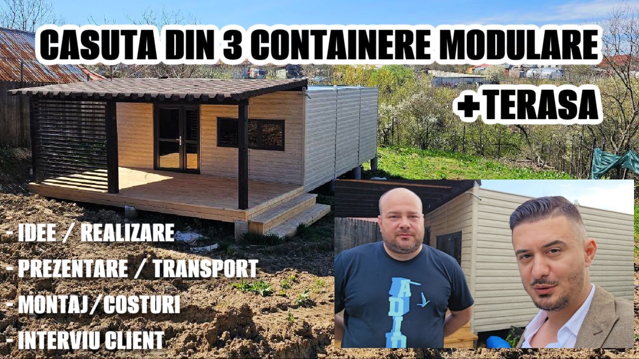 CASA DIN 3 CONTAINERE MODULARE + TERASA, LOCATIA: CRAIOVA | DESTINATIA: LOCUIT PERMANENT