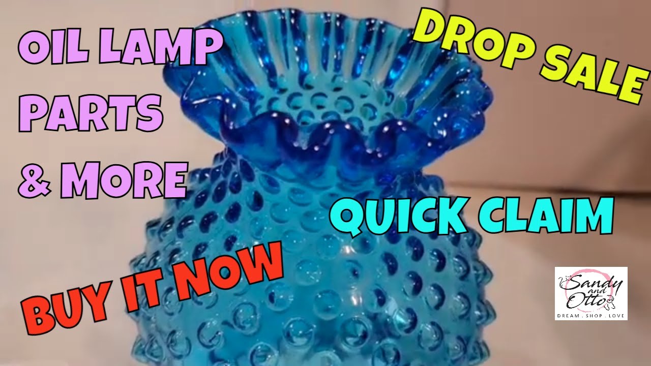 Oil Lamp Parts & Lamp Shades & More | Drop Sale - Buy It Now | Claim in Comments