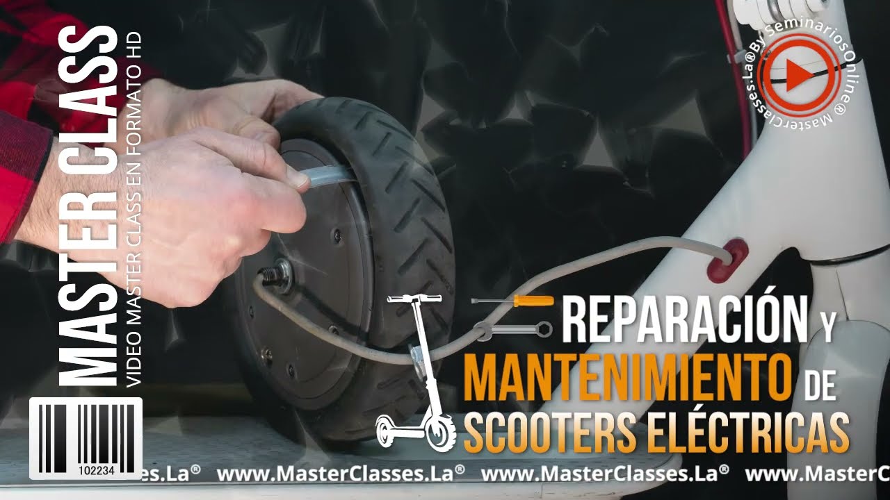 Reparaci&oacute;n y Mantenimiento De Scooters El&eacute;ctricas | El Curso Completo en Espa&ntilde;ol Monopatin Electrico