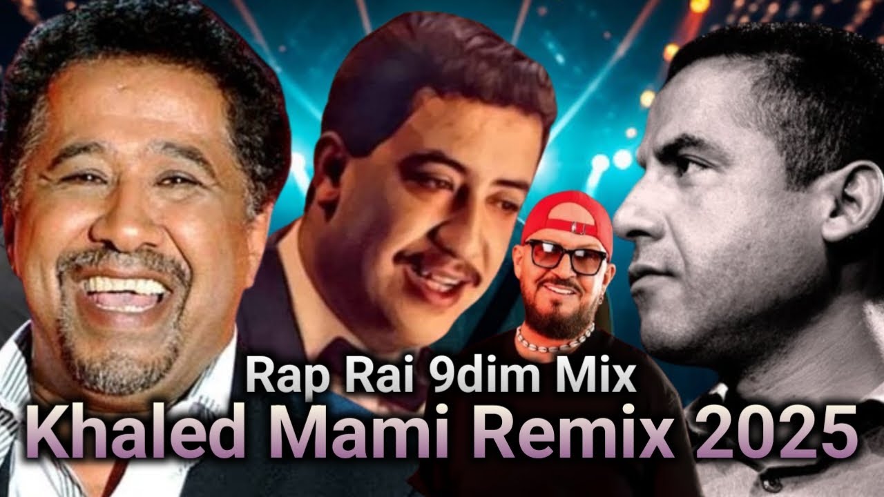 Cheb Mami Remix ft Hasni Bilal Khaled - Ma Vie deux fois l Rap Rai 9dim Remix 2025