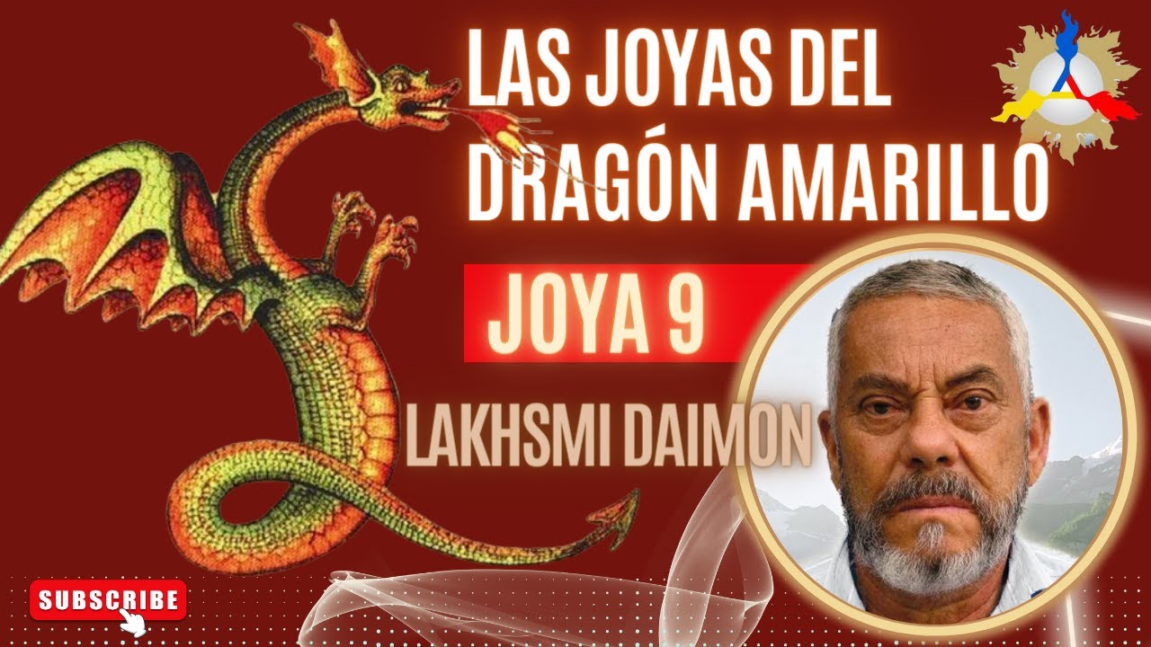 [JOYA 9] Las Joyas del Drag&oacute;n Amarillo | VM Lakhsmi Daimon